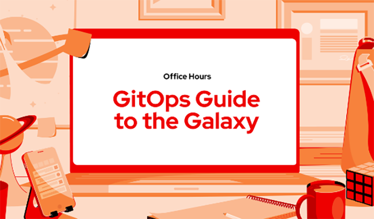 GitOps Guide to the Galaxy